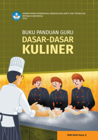 Image of Buku Panduan Guru Dasar-Dasar Kuliner untuk SMK/MAK Kelas X