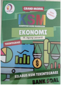 Image of GRAND MODUL KSM EKONOMI SILABUS KSM TERINTEGRASI BANK SOAL